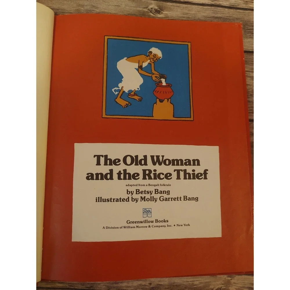 The Old Woman and the Rice Thief Hardcover by Betsy Bang 1978